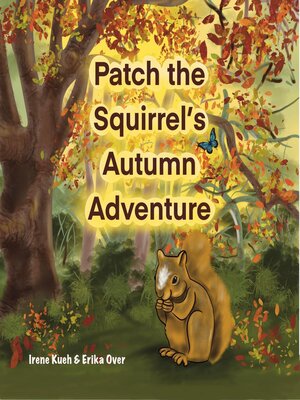 cover image of Patch the Squirrel's Autumn Adventure